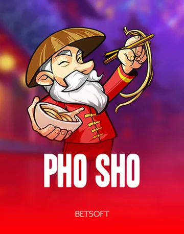 Pho Sho — Betsoft